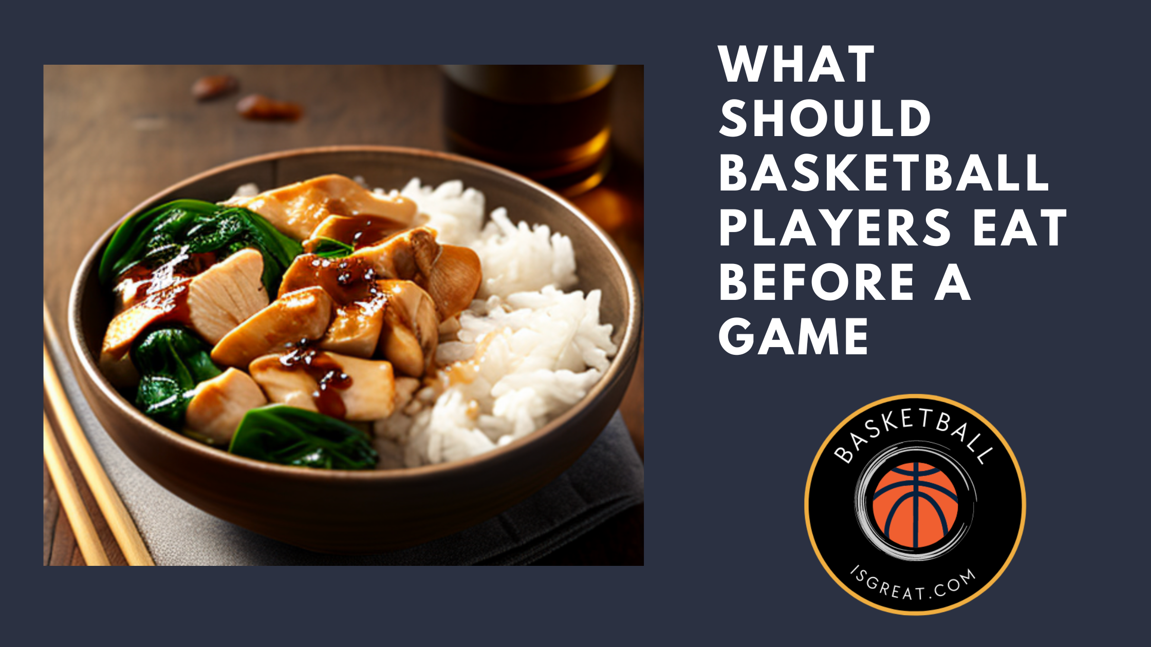 What Should Basketball Players Eat Before a Game?